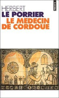 Le médecin de Cordoue - Herbert Le Porrier -  Points - Livre