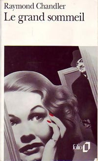 Le grand sommeil - Raymond Chandler -  Folio - Livre