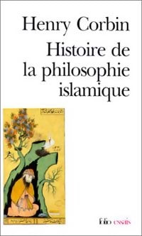 Histoire de la philosophie islamique - Henry Corbin -  Folio Essais - Livre