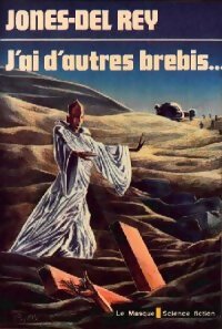 J'ai d'autres Brebis... - Lester Del Rey ; Raymond F. Jones -  Le Masque Science fiction - Livre