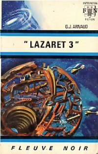 Lazaret 3 - Georges-Jean Arnaud -  Anticipation - Livre