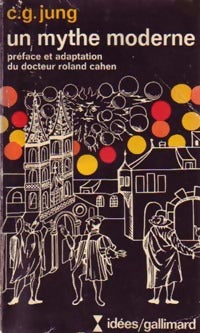 Un mythe moderne - Carl Gustav Jung -  Idées - Livre