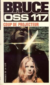 Coup de projecteur - Josette Bruce -  Jean Bruce - Livre