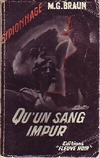 Qu'un sang impur - M.G. Braun -  Espionnage - Livre