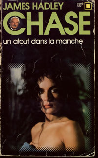 Un atout dans la manche - James Hadley Chase -  Carré Noir - Livre