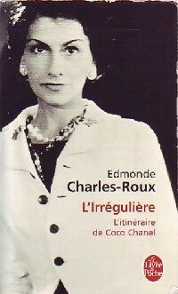 L'irrégulière - Edmonde Charles-Roux -  Le Livre de Poche - Livre