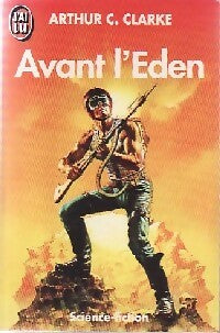 Avant l'Eden - Arthur Charles Clarke -  J'ai Lu - Livre
