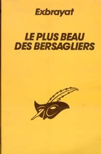 Le plus beau des Bersagliers - Charles Exbrayat -  Le Masque - Livre