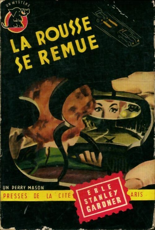 La rousse se remue - Erle Stanley Gardner -  Un Mystère - Livre