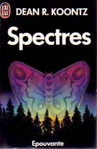 Spectres - Dean Ray Koontz -  J'ai Lu - Livre