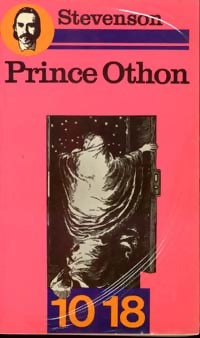 Prince Othon - Robert Louis Stevenson -  10-18 - Livre