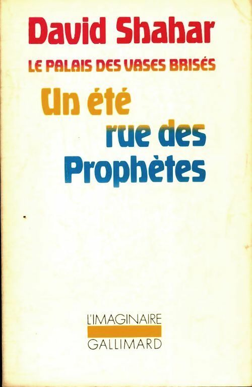 Un été rue des prophètes - David Shahar -  L'imaginaire - Livre