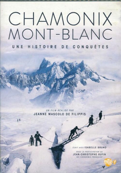 Chamonix Mont-Blanc : Une Histoire de conquête - Jeanne Mascolo de Filippis - DVD