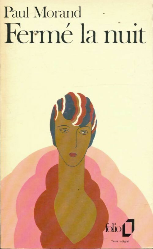 Fermé la nuit - Paul Morand -  Folio - Livre