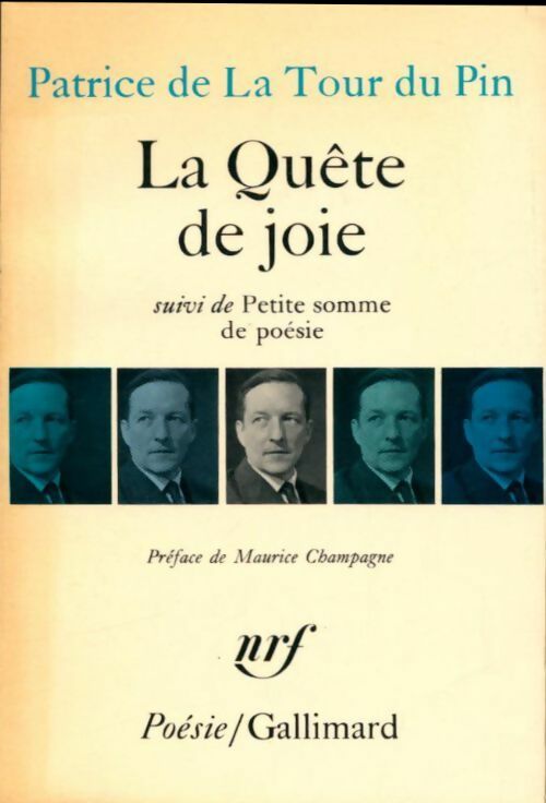 La quête de joie / Petite somme de Poésie - Patrice De la Tour du Pin -  Poésie - Livre