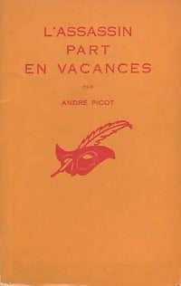 L'assassin part en vacances - André Picot -  Le Masque - Livre