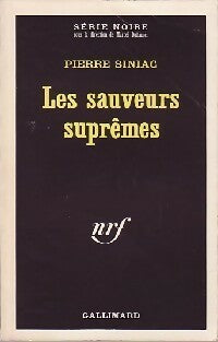Les sauveurs suprêmes - Pierre Siniac -  Série Noire - Livre