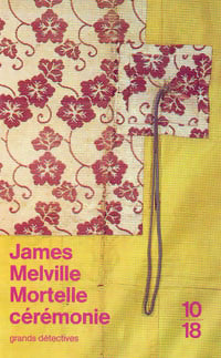 Mortelle cérémonie - James Melville -  10-18 - Livre