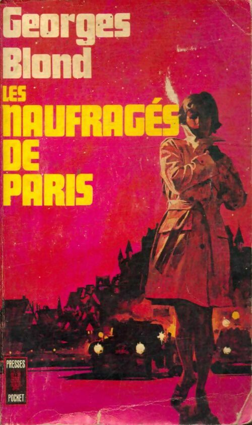 Les naufragés de Paris - Georges Blond -  Pocket - Livre