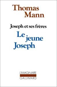 Le jeune Joseph - Thomas Mann -  L'imaginaire - Livre