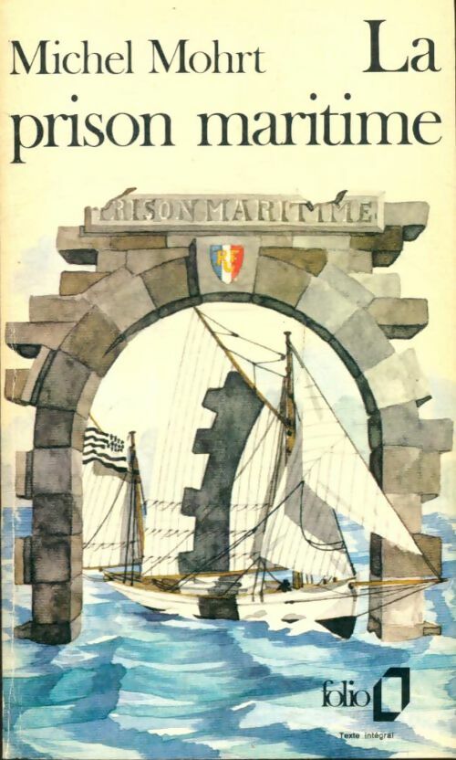 La prison maritime - Michel Mohrt -  Folio - Livre