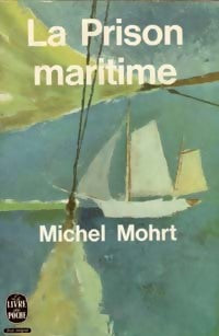 La prison maritime - Michel Mohrt -  Le Livre de Poche - Livre