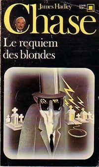 Le requiem des blondes - James Hadley Chase -  Carré Noir - Livre
