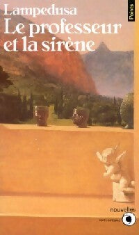 Le professeur et la sirène - Giuseppe Tomasi Di Lampedusa -  Points Roman - Livre