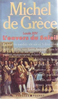 L'envers du soleil - Louis XIV - Michel De Grèce -  Pocket - Livre