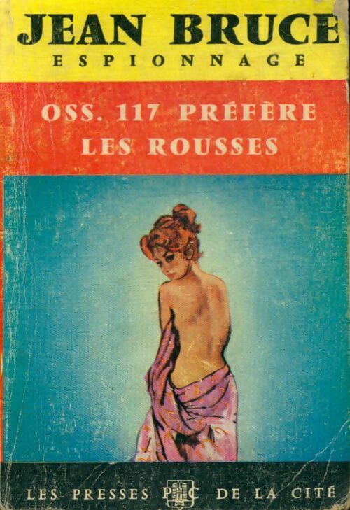 OSS 117 préfère les rousses - Jean Bruce -  Espionnage - Livre