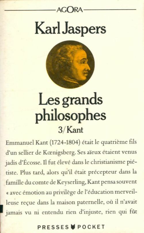 Les grands philosophes Tome III - Karl Jaspers -  Agora - Livre