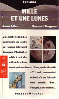 Mille et une lunes - Anna Halter ; Bernard Hagène -  Pocket - Livre