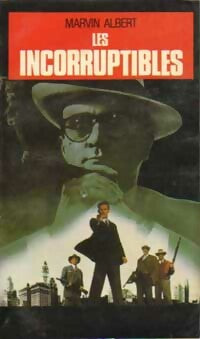 Les incorruptibles - Marvin Albert -  Pocket - Livre