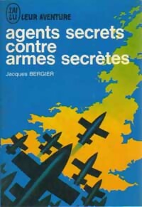 Agents secrets contre armes secrètes - Jacques Bergier -  Aventure - Livre