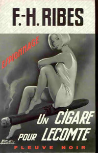 Un cigare pour Lecomte - F.-H. Ribes -  Espionnage - Livre