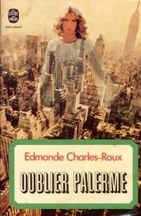 Oublier Palerme - Edmonde Charles-Roux -  Le Livre de Poche - Livre