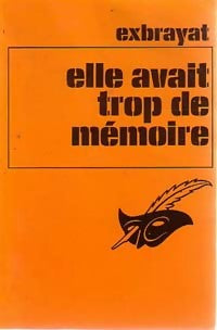 Elle avait trop de mémoire - Charles Exbrayat -  Le Masque - Livre