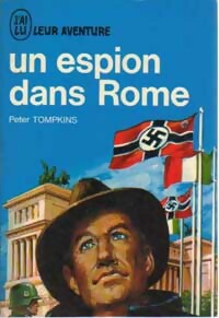 Un espion dans Rome - Peter Tompkins -  Aventure - Livre