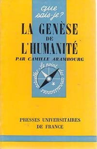 La genèse de l'humanité - Camille Arambourg -  Que sais-je - Livre
