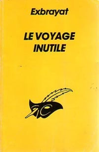 Le voyage inutile - Charles Exbrayat -  Le Masque - Livre