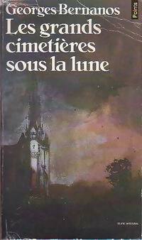 Les grands cimetières sous la lune - Georges Bernanos -  Points Roman - Livre