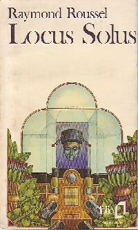 Locus solus - Raymond Roussel -  Folio - Livre
