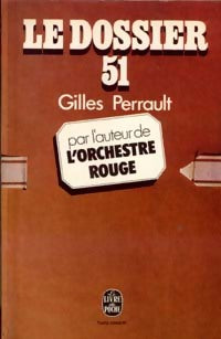 Le dossier 51 - Gilles Perrault -  Le Livre de Poche - Livre