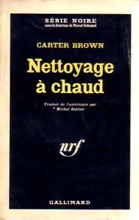 Nettoyage à chaud - Carter Brown -  Série Noire - Livre