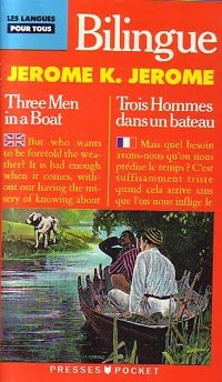 Trois hommes dans un bateau (bilingue) - Jérome K Jérome -  Pocket - Livre