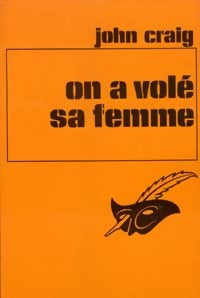 On a volé sa femme - John Craig -  Le Masque - Livre