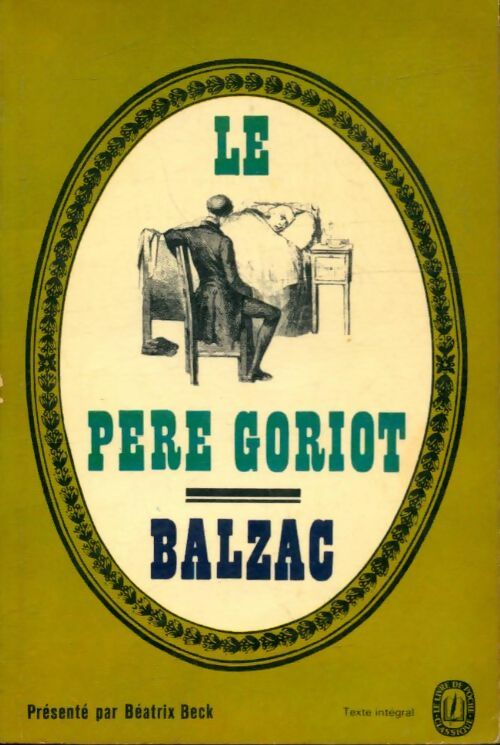 Le père Goriot - Honoré De Balzac -  Le Livre de Poche - Livre