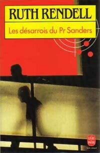 Les désarrois du professeur Sanders - Ruth Rendell -  Le Livre de Poche - Livre