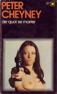 De quoi se marrer - Peter Cheyney -  Carré Noir - Livre