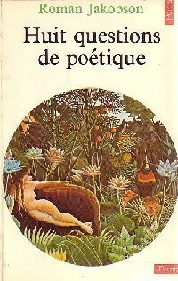 Huit Questions de poétique - Roman Jakobson -  Points Essais - Livre